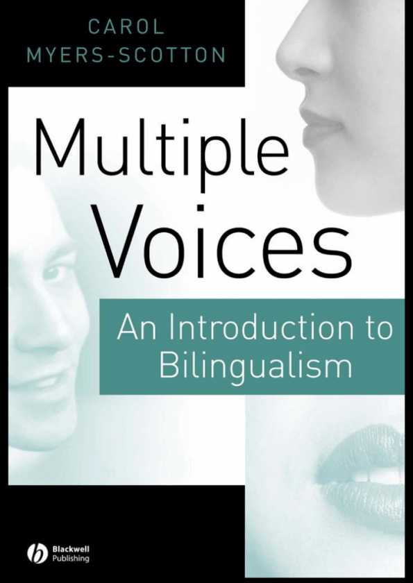 Multiple Voices: An Introduction to Bilingualism by Carol M