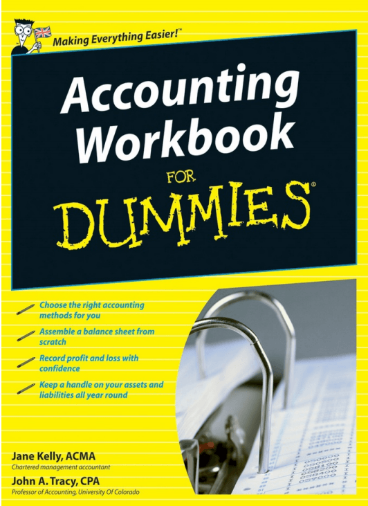 Accounting Workbook For Dummies®
by Jane Kelly and John A.