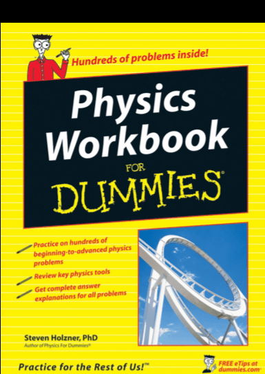 Physics Workbook for Dummies
